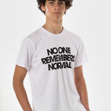 LOVE & SOUL "NO ONE REMEMBERS NORMAL" UNISEX TEE